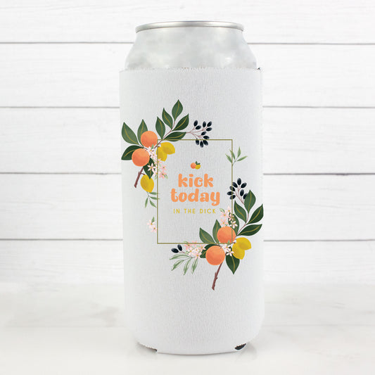 Kick Today in the Dick 12oz. Skinny Can Cooler